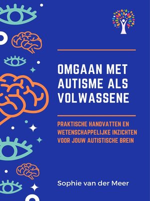cover image of Omgaan met autisme als volwassene